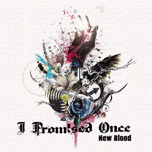 I Promised Once : New Blood
